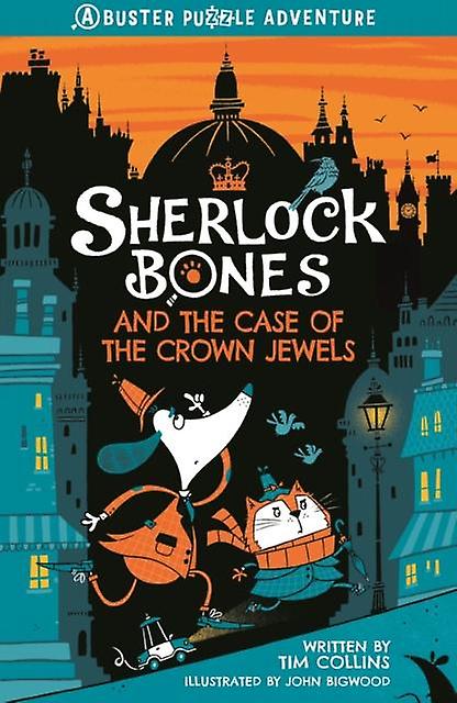 Sherlock Bones And The Case Of The Crown Jewels by Tim Collins Paperback Book