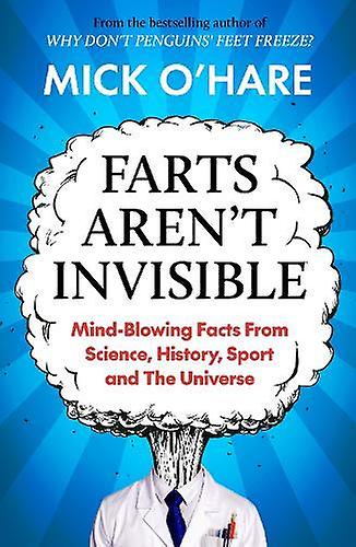 Farts Arent Invisible by Mick OHare Paperback Book