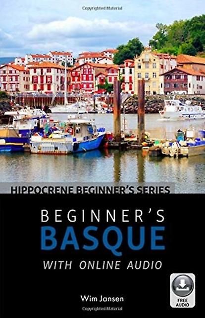 Beginners Basque With Online Audio by Wim Jansen Paperback