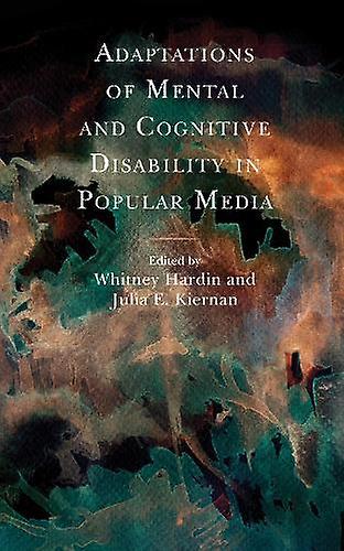 Adaptations Of Mental And Cognitive Disability In Popular Media Paperback Book