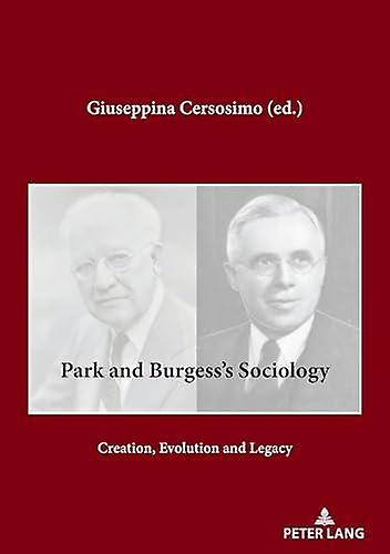 Park And Burgesss Sociology Paperback Book