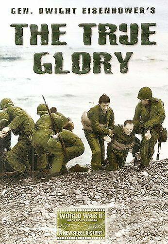 Gen. Dwight Eisenhowers  The True Glory DVD - Region 2