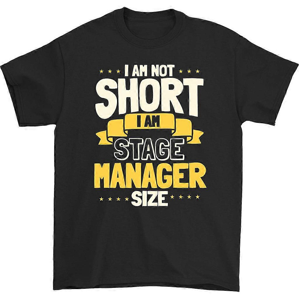 I Am Stage Manager Size T-shirt