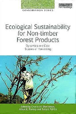 Ecological Sustainability for Non-timber Forest Products