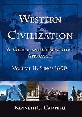 Western Civilization: A Global and Comparative Approach