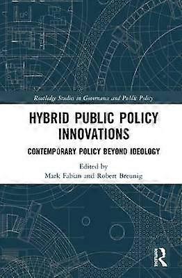 Hybrid Public Policy Innovations