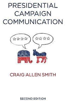 Presidential Campaign Communication
