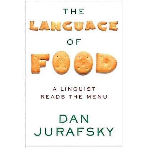 Die Sprache der Lebensmittel - Linguist liest das Menü
