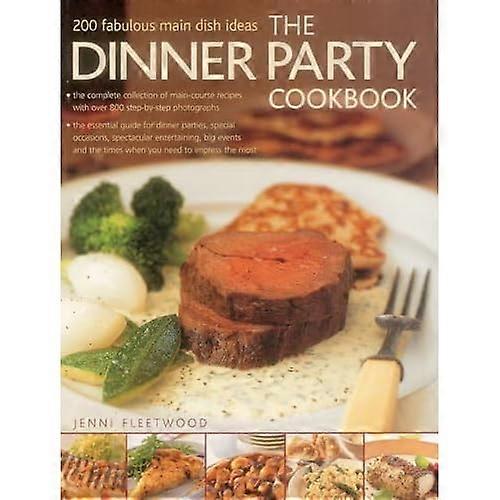 The Dinner Party Cookbook