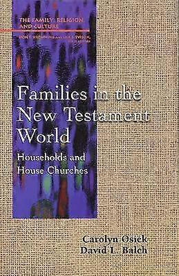 Families in the New Testament World