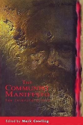 The Communist Manifesto New Interpretations