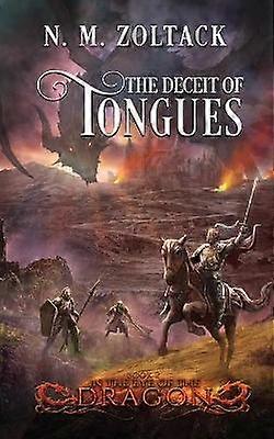 The Deceit of Tongues 2 In the Eye of the Dragon