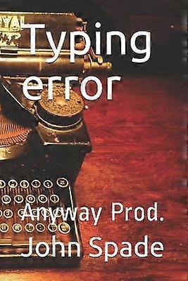 Typing error Anyway Prod