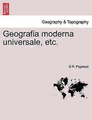 Geografia moderna universale etc