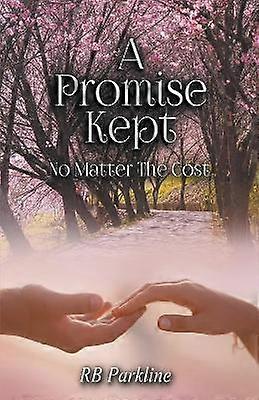 A Promise Kept