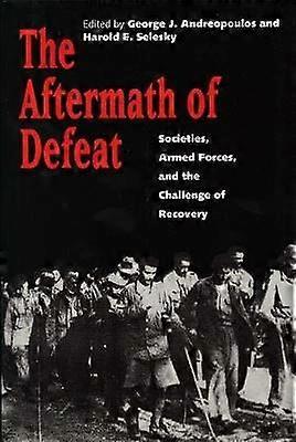 The Aftermath of Defeat