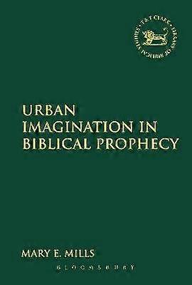Urban Imagination in Biblical Prophecy