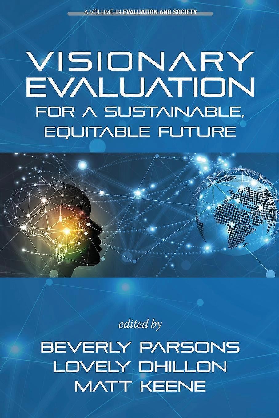 Visionary Evaluation For A Sustainable Equitable Future Paperback