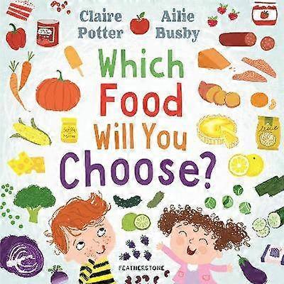 Which Food Will You Choose?