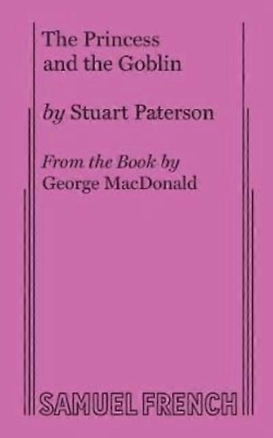 The Princess And The Goblin - George MacDonald - Plays, playscripts - Baker's Plays - Paperback