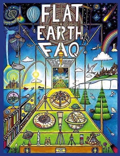 Flat Earth Faq - Eric Dubay - en Book