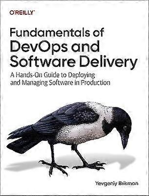 Fundamentals of Devops and Software Delivery