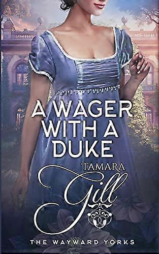 A Wager with a Duke