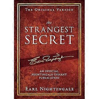 Das seltsamste Geheimnis (Offizielle Nightingale Conant Publikation)