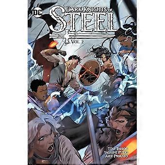 Dark Knights of Steel Vol. 2