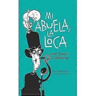 Mi abuela la loca