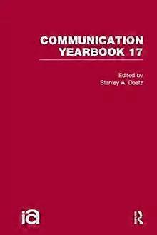 Communication Yearbook 17 - Taylor & Francis Ltd