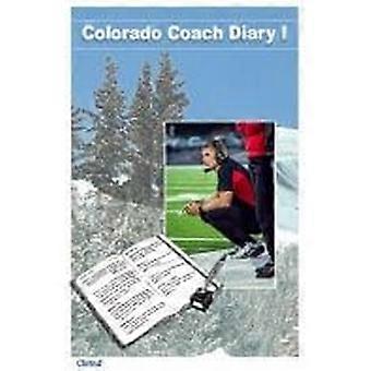 Colorado coach diary i