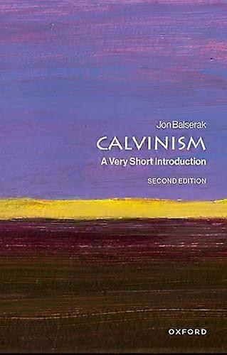 Calvinism A Very Short Introduction