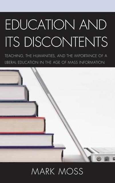 Education And Its Discontents by Mark Moss Paperback Book