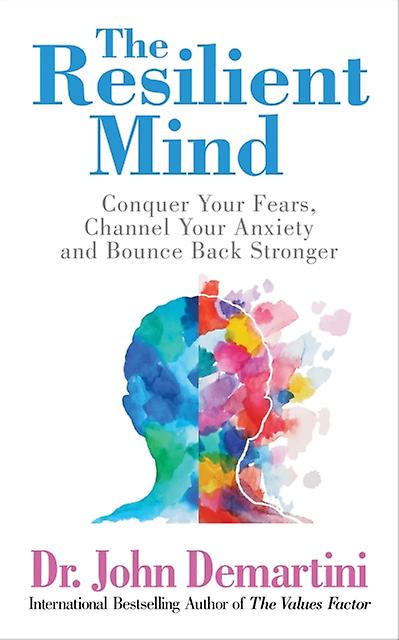 The Resilient Mind by Dr. John Demartini Paperback Book