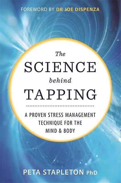 The Science Behind Tapping by Peta Stapleton Paperback Book