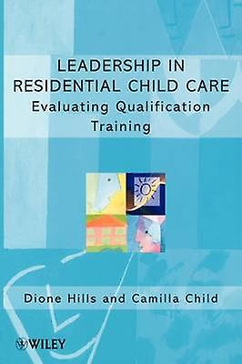 Leadership in Residential Child Care