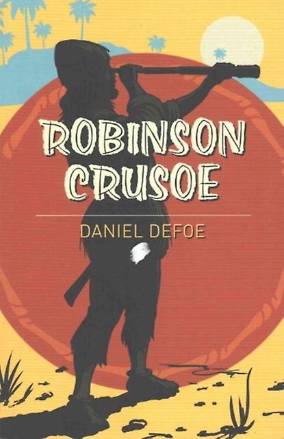 Robinson Crusoe - Daniel DeFoe