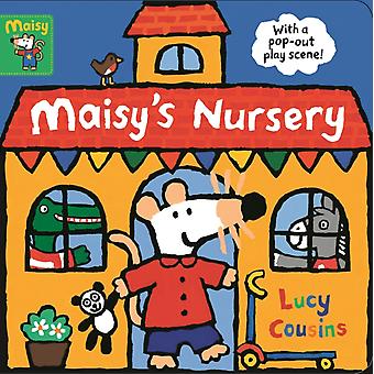 Maisy's Nursery With A Pop-out Play Scene - Lucy Cousins