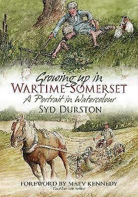 Growing Up in Wartime Somerset