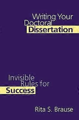 Writing Your Doctoral Dissertation