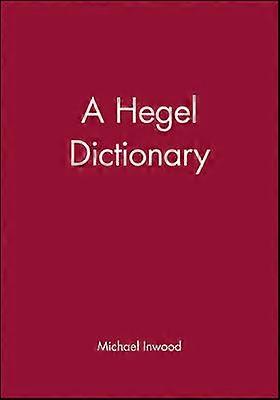 A Hegel Dictionary