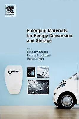 Emerging Materials for Energy Conversion and Storage
