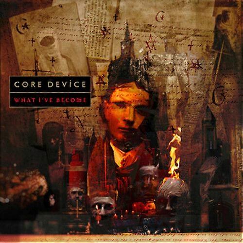 Core Device What I039ve Become CD (2015) NEW