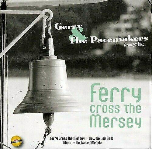 Gerry And The Pacemakers Ferry Cross The Mersey CD