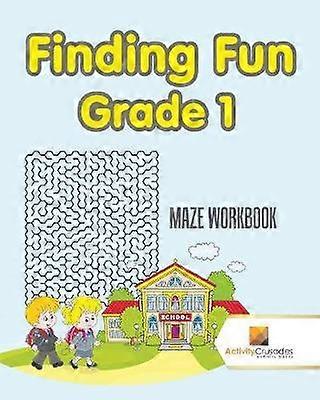 Finding Fun Grade 1  Maze Workbook
