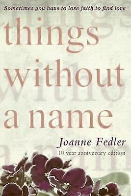 Things Without a Name