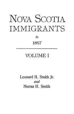 Nova Scotia Immigrants to 1867