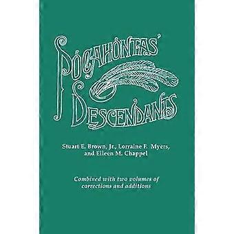 Descendientes de Pocahontas. Una revisión, ampliación y extensión de la lista presentada por Wyndham Robertson en su libro Pocahontas y sus descendientes.