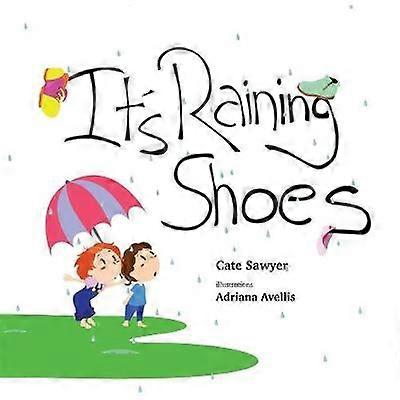It's Raining Shoes